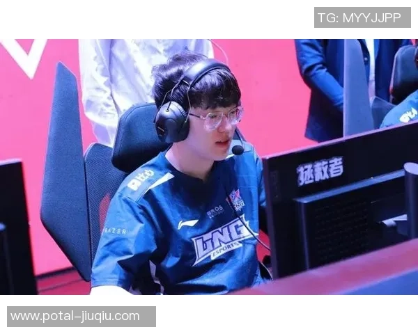 LNG战队近期表现分析与未来发展潜力探讨 LNG战队近期表现分析与未来发展潜力探讨